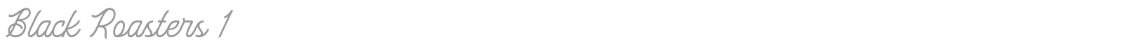 Black Roasters font preview